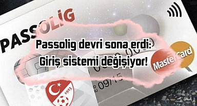 Passolig devri sona erdi artık maçlara bu şekilde girilecek?