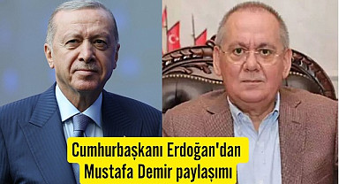 Cumhurbaşkanı Erdoğan'dan Mustafa Demir paylaşımı