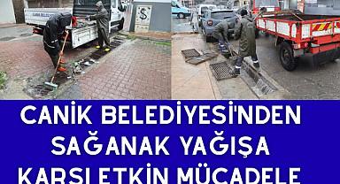 Canik Belediyesi'nden Sağanak Yağışa Karşı Etkin Mücadele