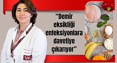 Demir eksikliği enfeksiyonlara davetiye çıkarıyor
