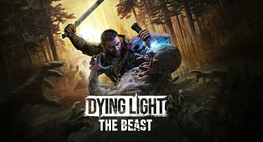 Dying Light: The Beast Ne Zaman Çıkıyor?