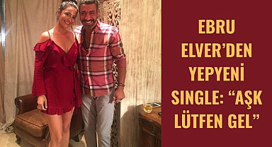 Ebru Elver aşk lütfen gel, Ebru Elver fotoğrafları