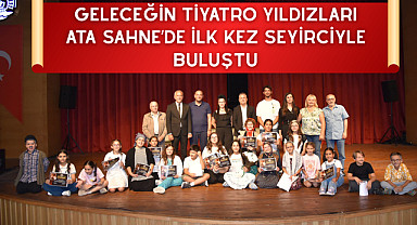 Geleceğin tiyatro yıldızları Ata Sahne'de ilk kez seyirciyle buluştu