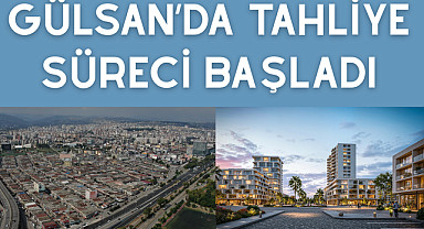 Gülsan'da tahliye süreci başladı