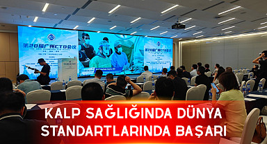 Samsun'dan Çin'e Canlı Yayın: Kalp Sağlığında Dünya Standartlarında Başarı