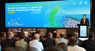 Samsun'un yeşil geleceği için iklime duyarlı ulaşım ve uyum stratejileri tanıtıldı