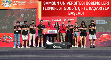 Samsun Üniversitesi Öğrencileri TEKNOFEST 2025’e Çifte Başarıyla Başladı