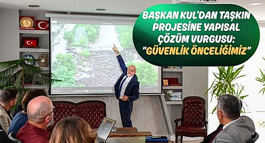 Başkan Kul'dan Taşkın Projesine Yapısal Çözüm Vurgusu