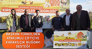 Başkan Türkel’den Atakumlu çiftçiye karakılçık buğdayı desteği