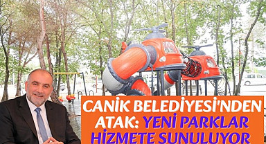Canik Belediyesi'nden Atak: Yeni Parklar Hizmete Sunuluyor