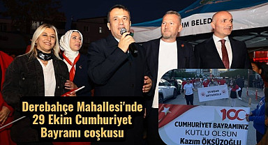 Derebahçe Mahallesi'nde 29 Ekim Cumhuriyet Bayramı coşkusu