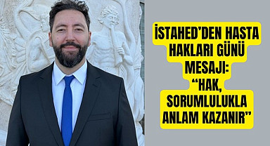 İSTAHED'den 26 Ekim Hasta Hakları Günü'ne açıklama