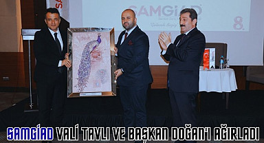 SAMGİAD Vali Tavlı ve Başkan Doğan'ı ağırladı
