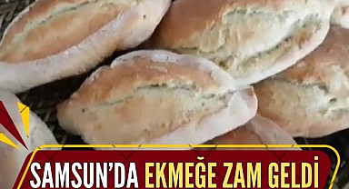 Samsun'da Ekmeğe Zam Geldi