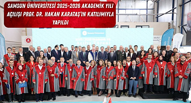 Samsun Üniversitesi 2025-2026 Akademik Yılı açılışı Prof. Dr. Hakan Karataş’ın katılımıyla yapıldı
