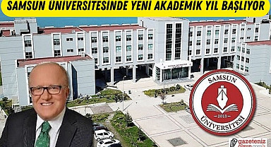Samsun Üniversitesinde Yeni Akademik Yıl Başlıyor