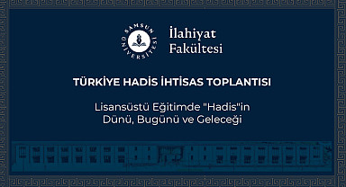 Türkiye Hadis İhtisas toplantısı