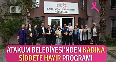 Atakum Belediyesi'nden Kadına Şiddete Hayır programı