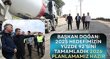 Başkan Doğan'dan Yol Çalışmalarına Yakın Takip