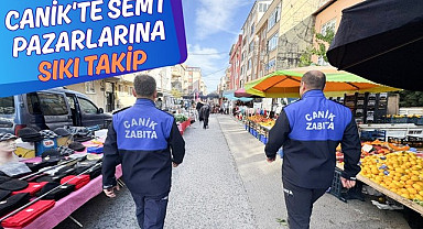 Canik'te Semt Pazarlarına Sıkı Takip 