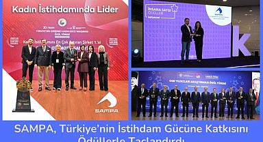 SAMPA, Türkiye'nin İstihdam Gücüne Katkısını Ödüllerle Taçlandırdı