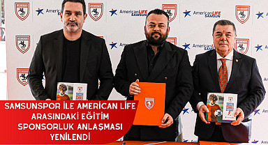 Samsunspor ile American Life arasındaki eğitim sponsorluk anlaşması yenilendi
