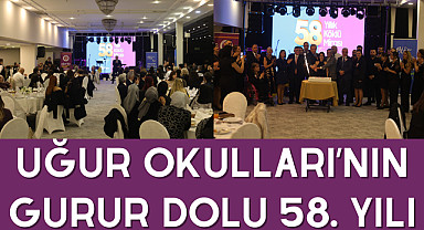 UĞUR Okulları'nın gurur dolu 58. yılı