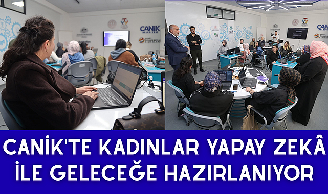 Canik'te Kadınlar Yapay Zekâ İle Geleceğe Hazırlanıyor