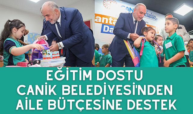 Eğitim Dostu Canik Belediyesi'nden Aile Bütçesine Destek