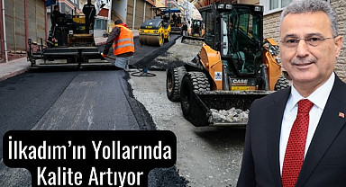 İlkadım Belediyesi ilçede yolların kalitesini arttırıyor!