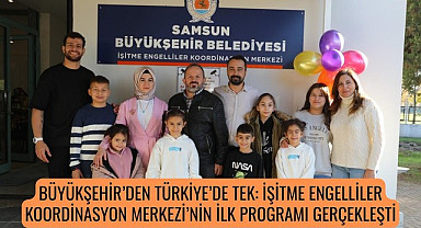 Samsun Büyükşehir Belediyesi'nden Türkiye'de tek!