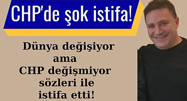 Samsun'da CHP'de şok istifa, Dünya değişiyor ama CHP değişmiyor sözleri istifa etti!