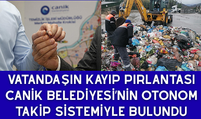 Samsun'da çöpe atılan pırlantayı Canik Belediyesi buldu