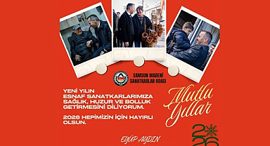 Samsun Madeni Sanatkârlar Odası Başkanı Eyüp Aydın'dan Yeni Yıl Mesajı