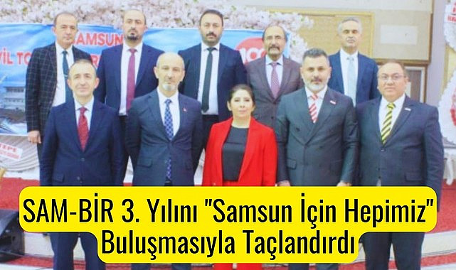 Samsun Sivil Toplum Kuruluşları Birliği'nden (SAM-BİR) Teşekkür Mesajı
