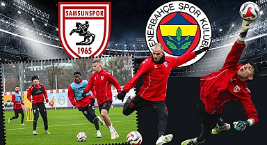 Samsunspor Fenerbahçe Süper Kupa maçı hazırlıklarına başladı