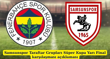 Samsunspor taraftarlarına Süper Kupa Fenerbahçe açıklaması biletler satışa çıktı!