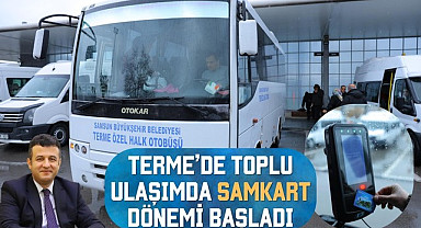 Terme'de Toplu Ulaşımda SAMKART Dönemi Başladı 
