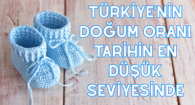 Türkiye’nin Doğum Oranı Tarihin En Düşük Seviyesinde