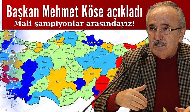 AK Parti İl Başkanı Mehmet Köse açıkladı: Samsun bütçe şampiyonu