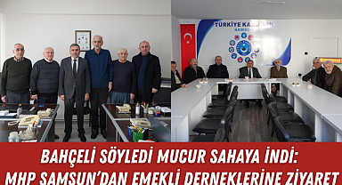 Bahçeli Söyledi, Mucur Sahaya İndi: MHP Samsun’dan Emekli Derneklerine Ziyaret