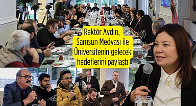 OMÜ ile Samsun medyası arasındaki iş birliği güçlendirilecek!