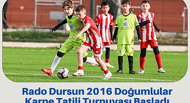 Rado Dursun Karne Tatili Turnuvası başladı!