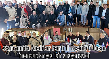 Samsun'da Anahtar Parti İl Teşkilatı basın mensuplarıyla bir araya geldi.