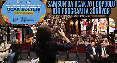 Samsun'da Etkinlikler... Büyükşehir ile 2026 Sanatın ve Kültürün yılı olacak