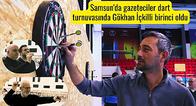 Samsun'da gazeteciler dart turnuvasında Gökhan İçkilli birinci oldu