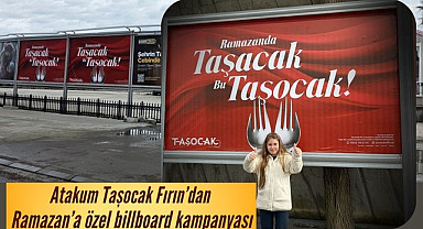 Atakum Taşocak Sahil'den Ramazan'a özel reklam kampanyası
