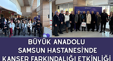 Büyük Anadolu Samsun Hastanesi’nde Kanser Farkındalığı Etkinliği