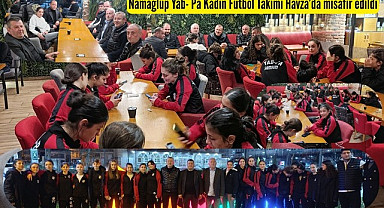 Havzalı İş İnsanı Aydın Kaya YabPa Spor Kulübü kadın futbol takımını ağırladı