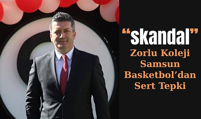 Samsun Basketbol’dan sert tepki: Türk basketbolunun geleceğine vurulmuş bir darbe